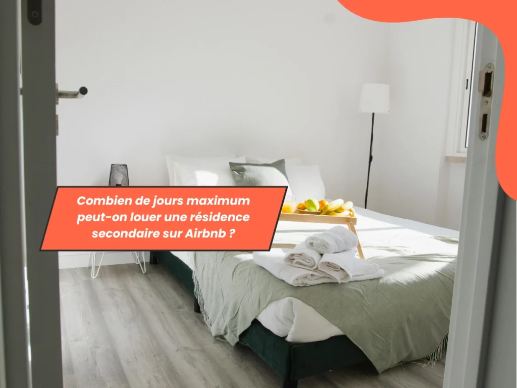 Combien de jours maximum peut-on louer une résidence secondaire sur Airbnb ?
