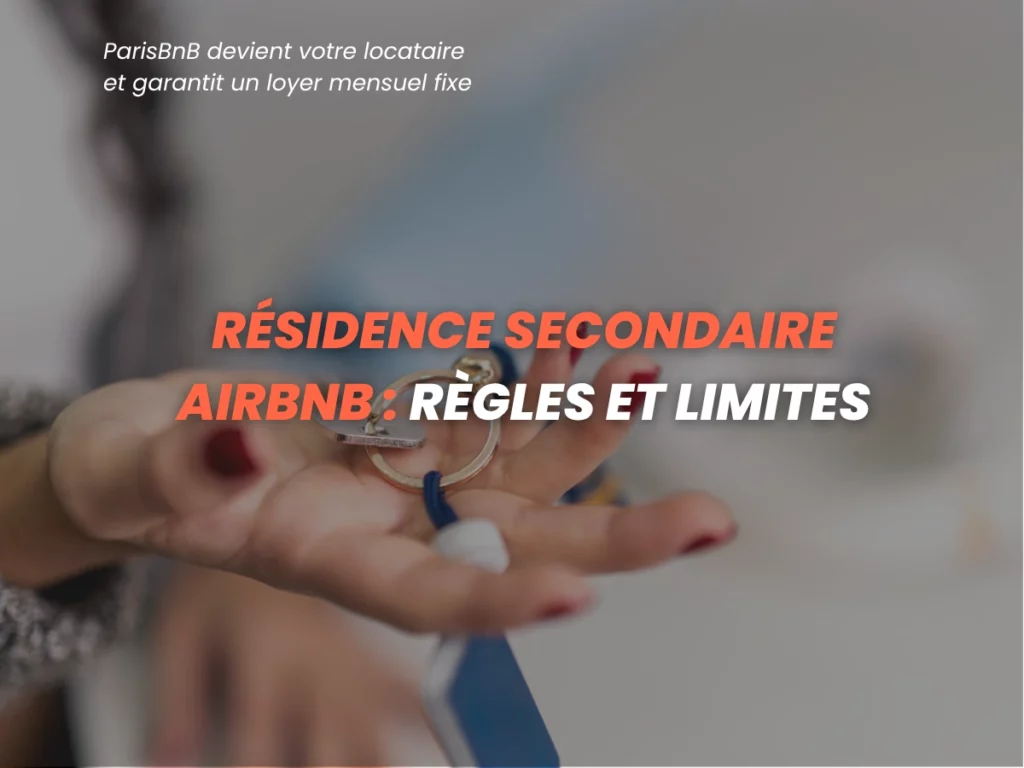 Résidence secondaire Airbnb : quelles règles en 2026 ?