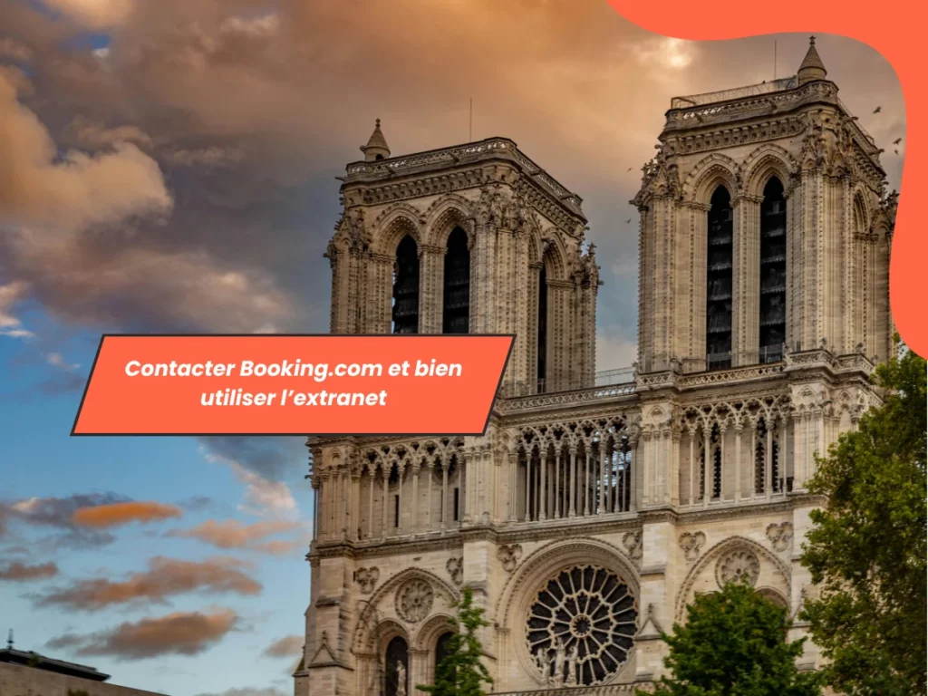 Contacter Booking.com et bien utiliser l’extranet