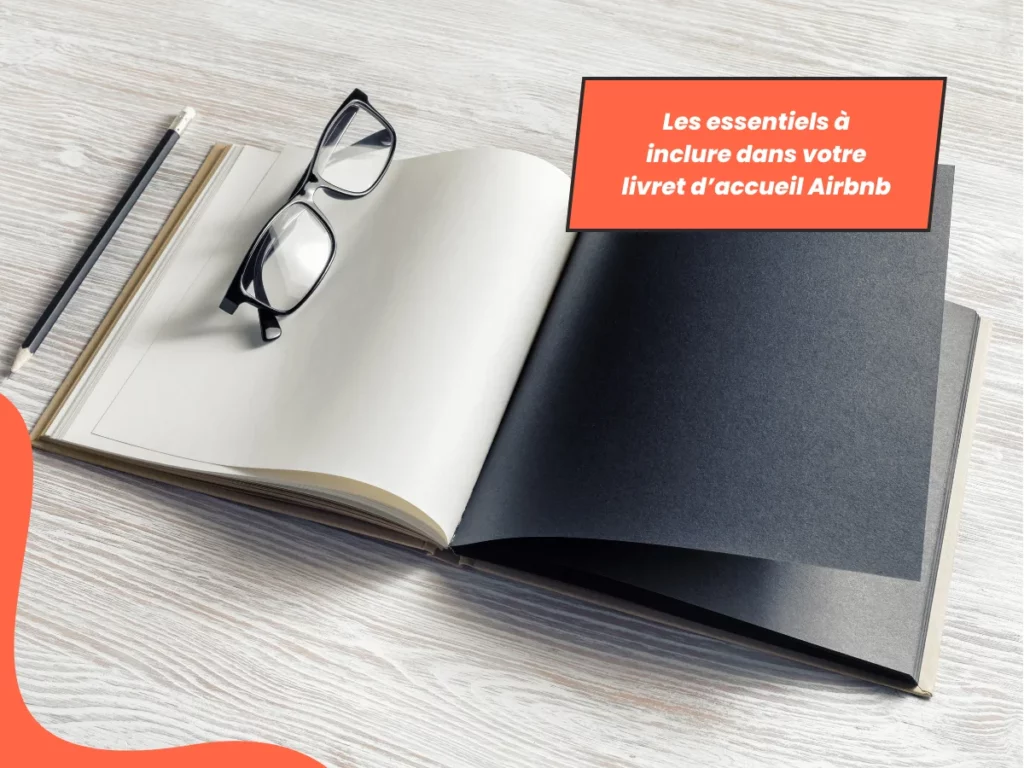 Les essentiels à inclure dans votre livret d’accueil Airbnb