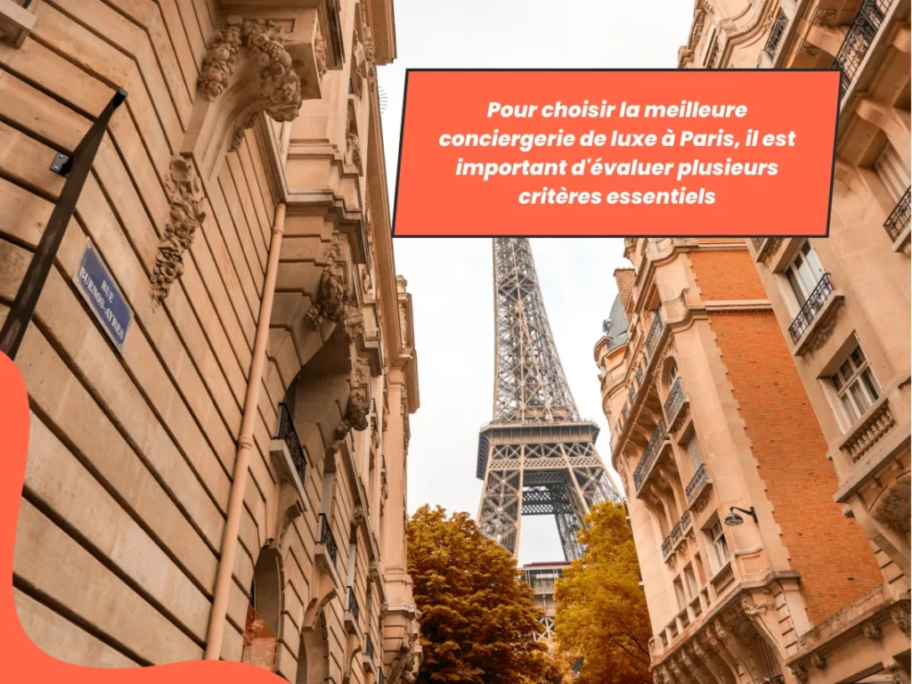 Conciergerie luxe Paris, critères essentiels à évaluer