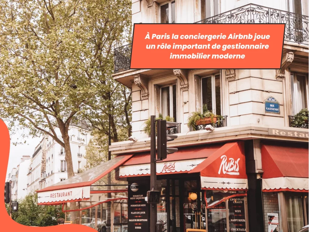 Conciergerie Airbnb Paris rôle important