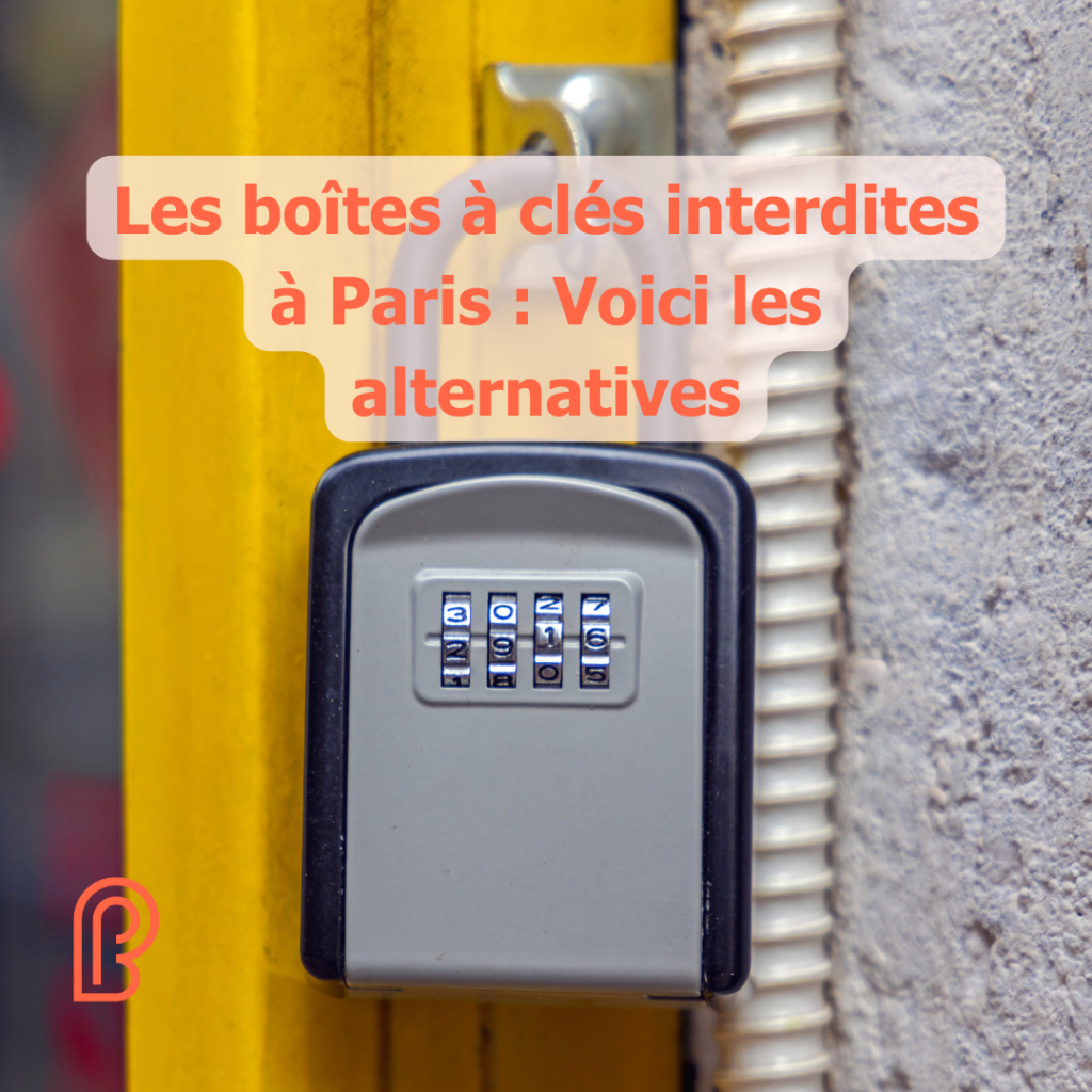 Les boîtes à clés interdites à Paris, alternatives, ParisbnB