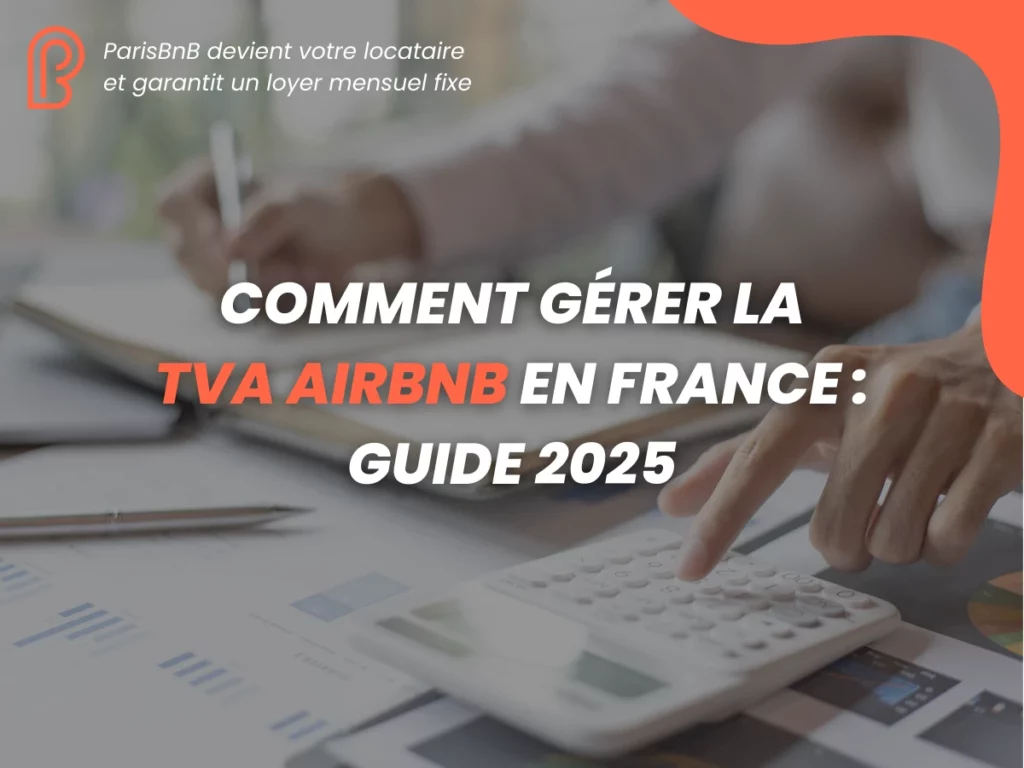 Comment Gérer la TVA Airbnb en France