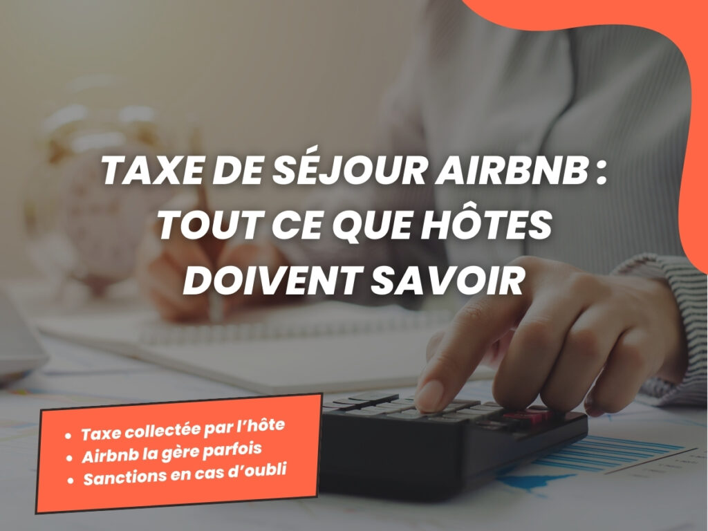 Taxe de séjour Airbnb : démarches et obligations en tant qu'hôte, ParisBnB