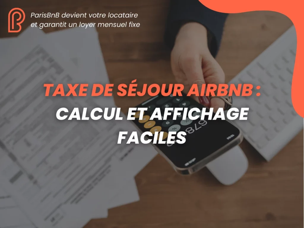 Taxe de séjour Airbnb calcul et affichage faciles