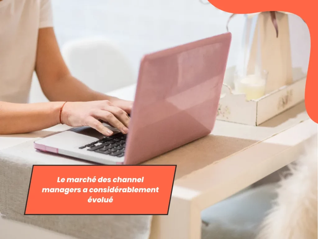 Le marché des channel managers a considérablement évolué