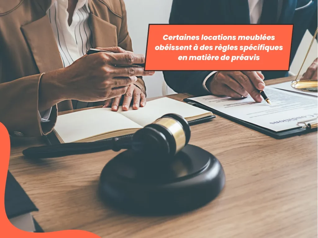 Certaines locations meublées obéissent à des règles spécifiques en matière de préavis