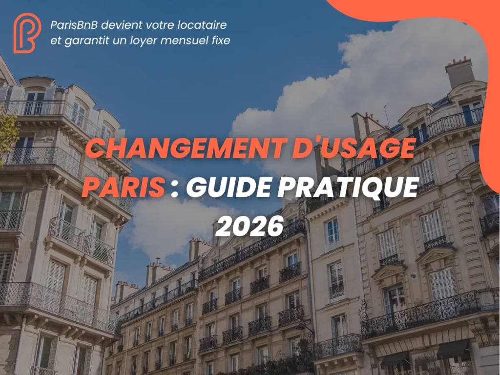 Changement d'Usage Paris : Guide Pratique 2026