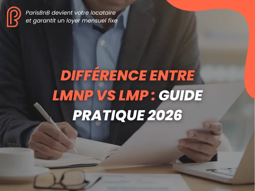 Différence Entre LMNP vs LMP : Guide Pratique 2026