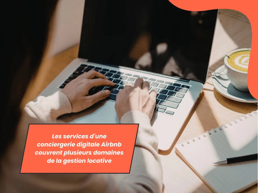 Les services d'une conciergerie digitale Airbnb
