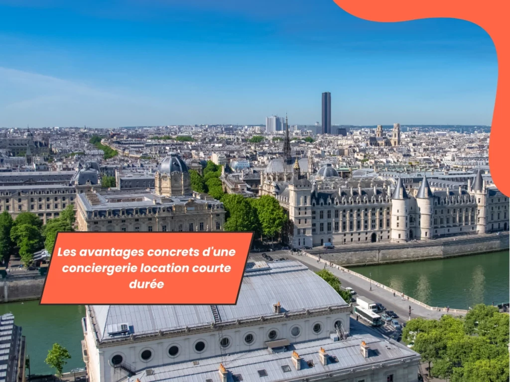 Les avantages concrets d'une conciergerie location courte durée
