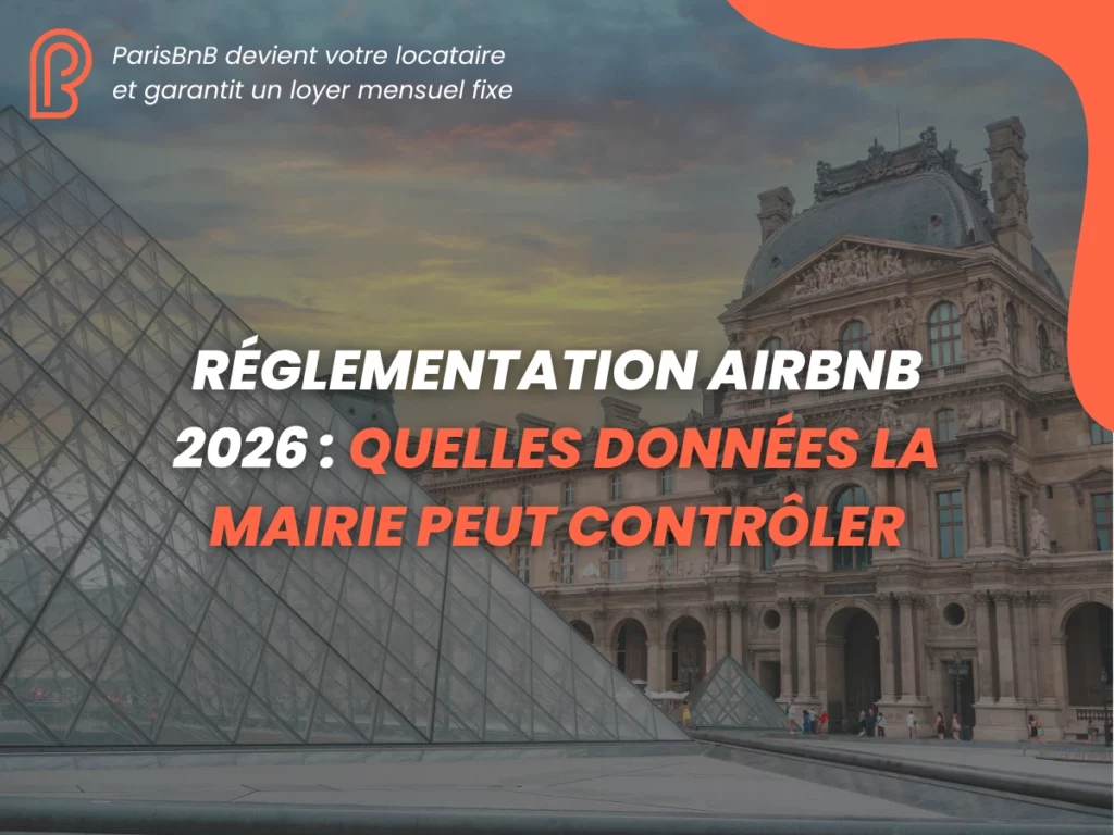 Réglementation Airbnb 2026 : quelles données la mairie peut contrôler