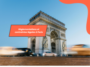 Réglementations et contraintes légales à Paris