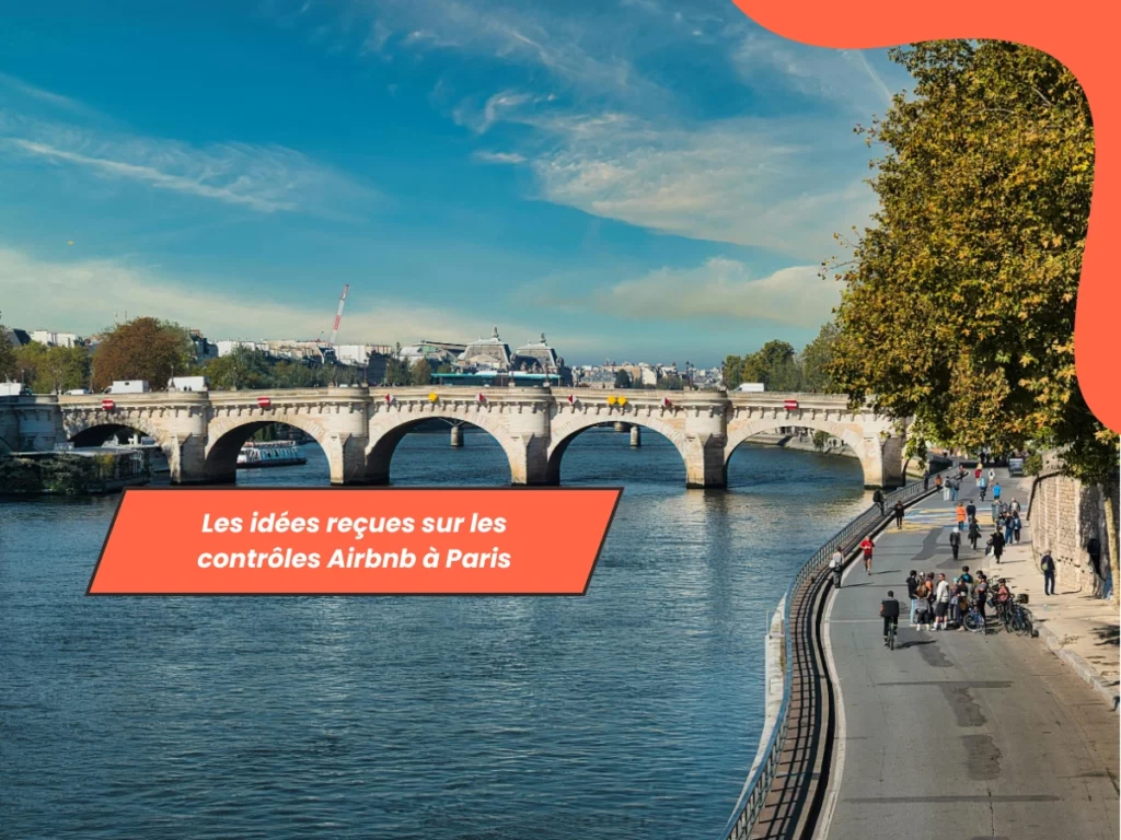 Les idées reçues sur les contrôles Airbnb à Paris