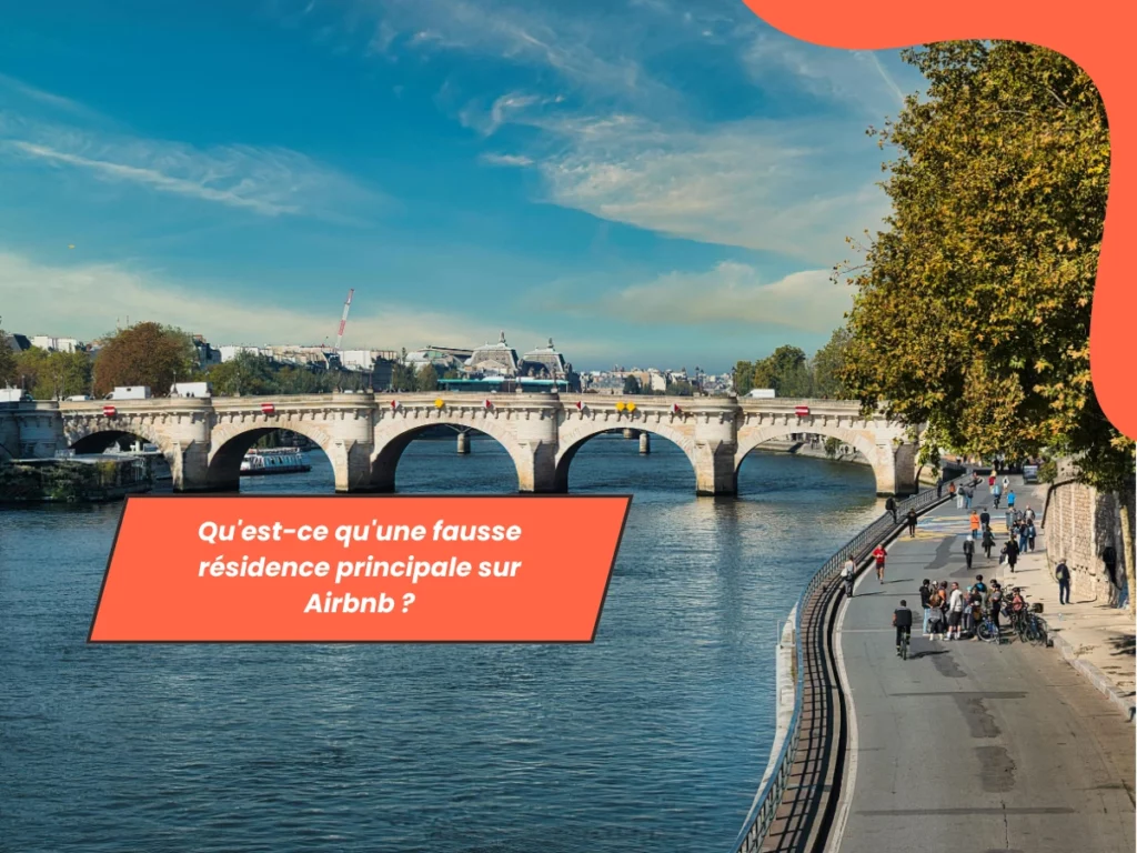 Qu'est-ce qu'une fausse résidence principale sur Airbnb ?