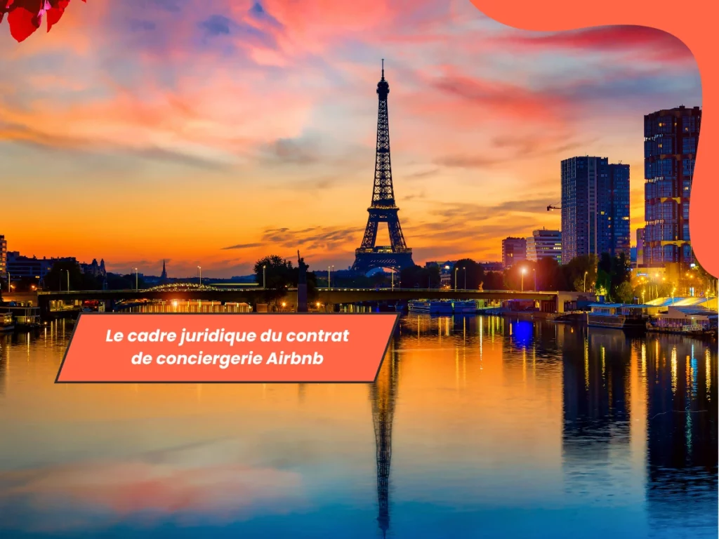 Le cadre juridique du contrat de conciergerie Airbnb
