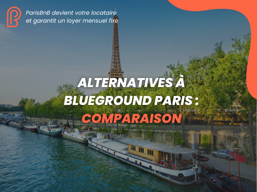 Alternatives à Blueground Paris : Comparaison 2026
