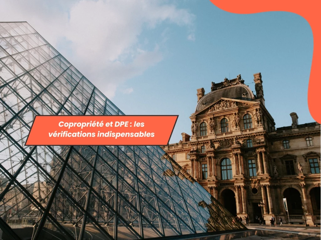 Copropriété et DPE : les vérifications indispensables