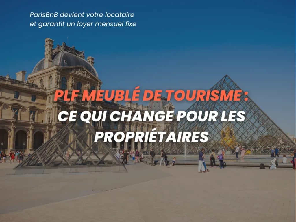 PLF 2027 meublé de tourisme : ce qui change pour les propriétaires